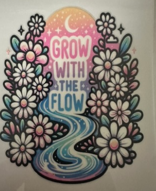 Grow with the flow